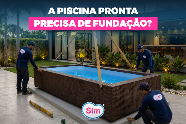 A Piscina Pronta Precisa de Fundação? Entenda Como Deve Ser Preparada a Base