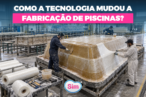 Como a Tecnologia Mudou a Fabricação de Piscinas? Conheça os Principais Avanços