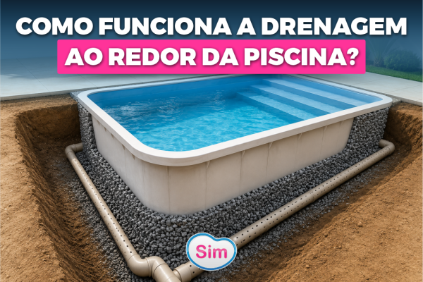Como Funciona a Drenagem ao Redor da Piscina? Entenda Por Que Ela é Essencial