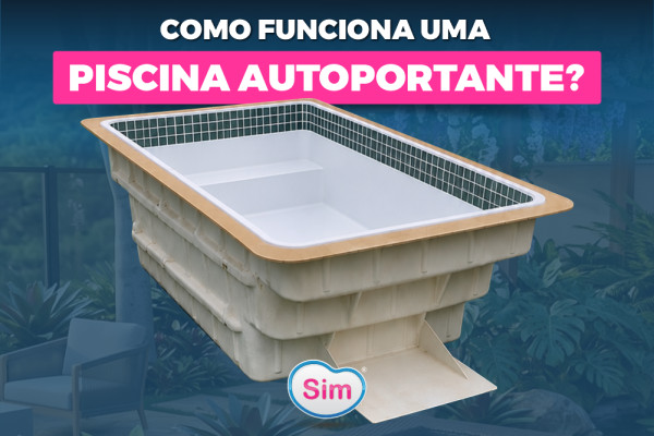 Como Funciona uma Piscina Autoportante? Conheça Essa Solução Prática e Moderna