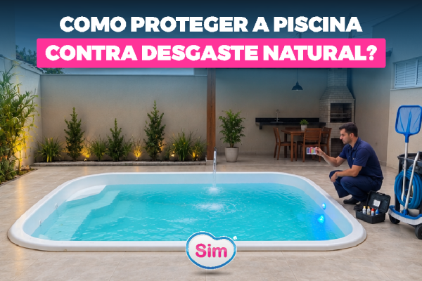 Como Proteger a Piscina Contra o Desgaste Natural?