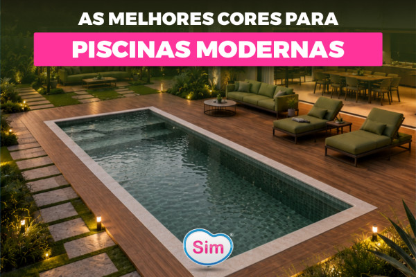 As Melhores Cores para Piscinas Modernas: Como Escolher a Tonalidade Ideal