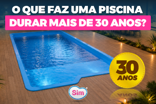 O que faz uma piscina durar mais de 30 anos?