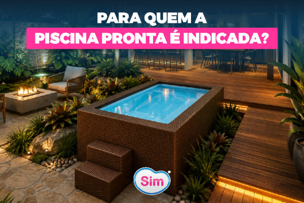 Para Quem a Piscina Pronta é Indicada?