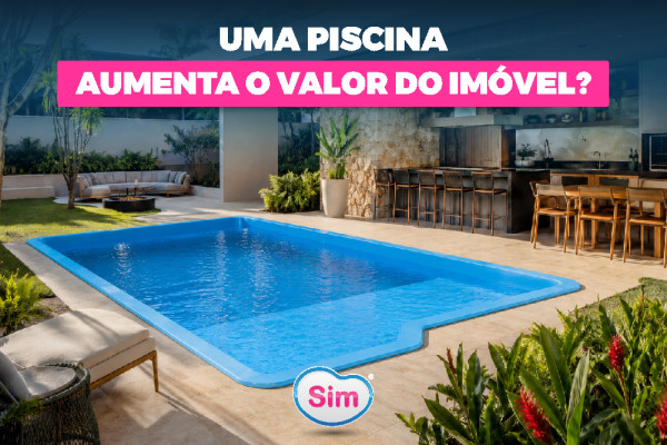 Piscina Aumenta o Valor do Imóvel? Entenda Como uma Boa Área de Lazer Pode Valorizar Sua Casa