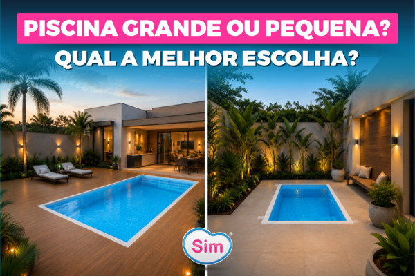 Piscina grande ou pequena: qual é a melhor escolha?