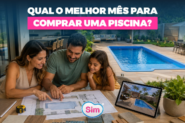 Qual é o Melhor Mês para Comprar uma Piscina? Veja Como Planejar a Compra